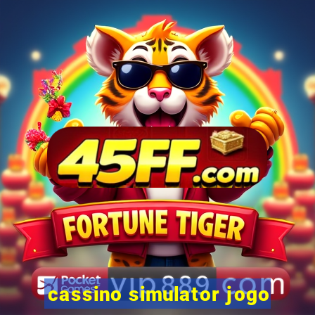 cassino simulator jogo